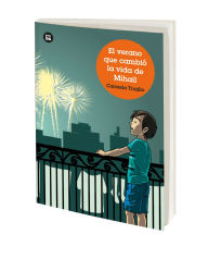 Title: El verano que cambió la vida de Mihail / The summer that changed Mihail's life, Author: Carmela Trujillo