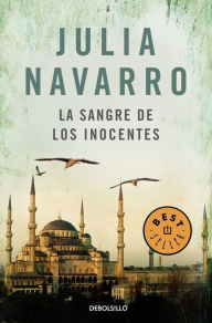 Title: La Sangre de los Inocentes, Author: Julia Navarro