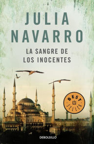 La Sangre De Los Inocentes By Julia Navarro Paperback
