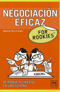 Title: Rookies Negociacion Eficaz, Author: LID LID Editorial