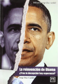 Title: La reinvencion de Obama, Author: Jorge Diaz Cardiel