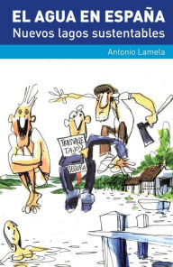 Title: El agua en Espana, Author: Antonio Lamela