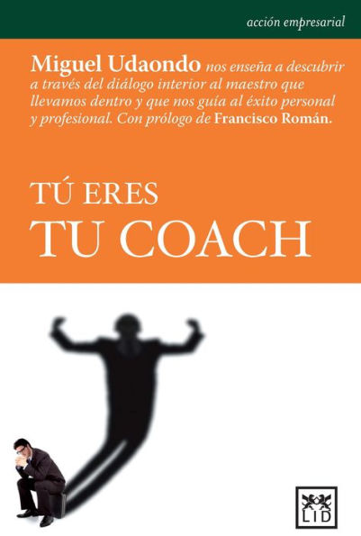 Tu eres tu coach