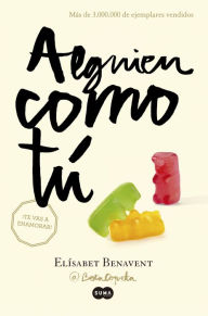 Title: Alguien como tú (Mi elección 2), Author: Elísabet Benavent