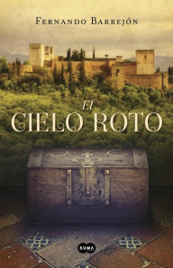 Title: El cielo roto, Author: Fernando Barrejón