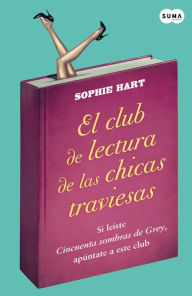 Title: El club de lectura de las chicas traviesas, Author: Hart