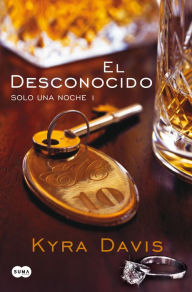 Title: El desconocido (Solo una noche 1), Author: Kyra Davis