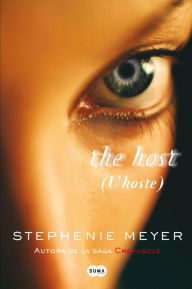 Title: The Host: (L'hoste), Author: Stephenie Meyer