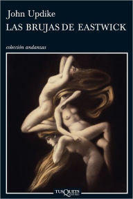 Title: Las brujas de Eastwick (The Witches of Eastwick), Author: John Updike