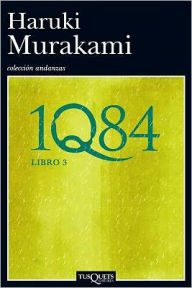 Title: 1Q84, libro 3 (Spanish Edition), Author: Haruki Murakami