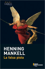 Title: La falsa pista (Sidetracked), Author: Henning Mankell