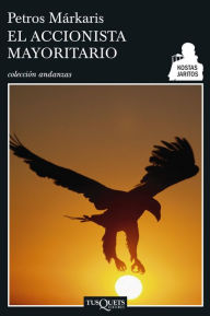 Title: El accionista mayoritario, Author: Petros Márkaris