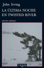 La última noche en Twisted River (Last Night in Twisted River)