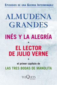 Title: Inés y la alegría + El lector de Julio Verne (pack), Author: Almudena Grandes