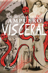 Title: Visceral, Author: María Fernanda Ampuero