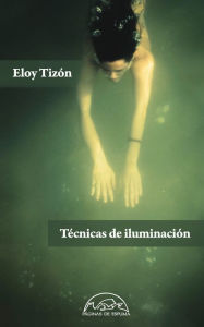 Title: Técnicas de iluminación, Author: Eloy Tizón