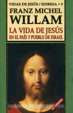 Vida de Jesus En El Pais Y Pueblo de Israel, la