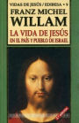 Vida de Jesus En El Pais Y Pueblo de Israel, la