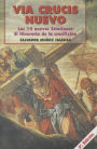 Via Crucis Nuevo: El itinerario de la crucifixion