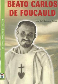 Title: Beato Carlos de Foucauld, Author: Jose Vazquez Borau