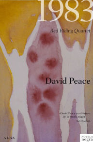 Title: 1983, Author: David Peace