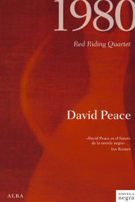 Title: 1980, Author: David Peace