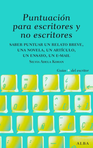 Puntuación para escritores y no escritores