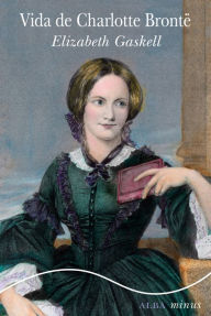 Title: Vida de Charlotte Brontë, Author: Elizabeth Gaskell