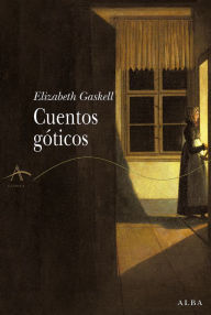 Title: Cuentos góticos, Author: Elizabeth Gaskell