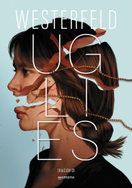 Title: Traición (Uglies ), Author: Scott Westerfeld