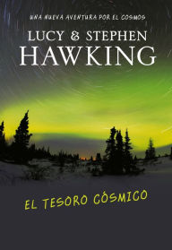 Title: El tesoro cósmico (La clave secreta del universo 2): Una nueva aventura por el cosmos, Author: Stephen Hawking