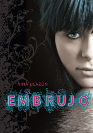 Title: Embrujo, Author: Nina Blazon