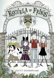 Title: Escuela de frikis (Escuela de frikis 1), Author: Gitty Daneshvari