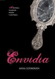 Title: Envidia (Luxe Series #1), Author: Anna Godbersen