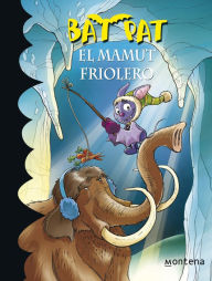 Title: Bat Pat 7 - El mamut friolero, Author: Roberto Pavanello