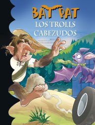 Title: Bat Pat 9 - Los trolls cabezudos, Author: Roberto Pavanello