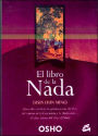 El Libro de la Nada: (Hsin Hsin Ming): Discursos Dados Por Osho Sobre la Mente de Fe de Sosan