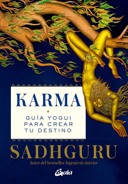 Karma: Gu a yogui para crear tu destino