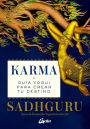 Karma: Gu a yogui para crear tu destino