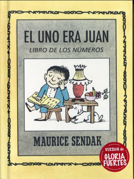 El uno era Juan: Libro de los números / One Was Johnny: A Counting Book