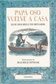 Title: Papa oso vuelve a casa, Author: Else Holmelund Minarik