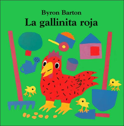 La gallinita roja (The Little Red Hen) by Byron Barton, Hardcover ...