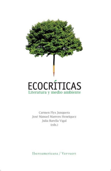 EcocrÃ¯Â¿Â½ticas: literatura y medio ambiente