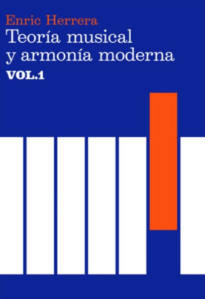 Teorï¿½a musical y armonï¿½a moderna vol. I