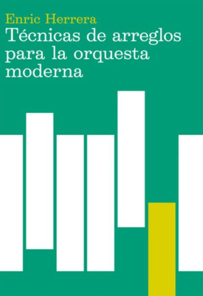 Tï¿½cnicas de arreglos para la orquesta moderna