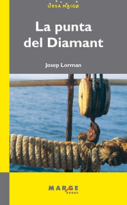Title: La punta del Diamant, Author: Josep Lorman Roig