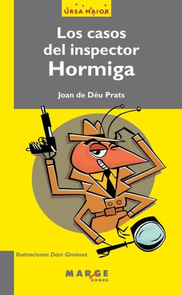 Los casos del inspector Hormiga