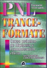 Title: Tranceformate, Author: John Grinder