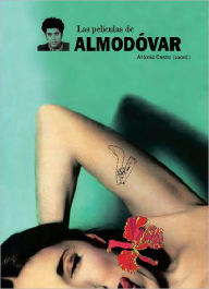 Title: Las películas de Almodóvar, Author: Antonio Castro