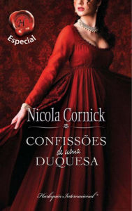 Title: Confissões de uma duquesa, Author: Nicola Cornick